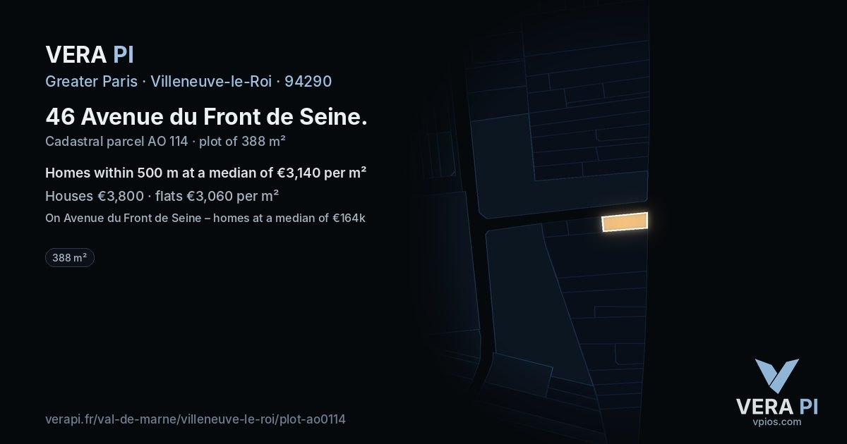46 Avenue du Front de Seine, Villeneuve-le-Roi at night – the plot lit, the parcels around coloured by the prices near them