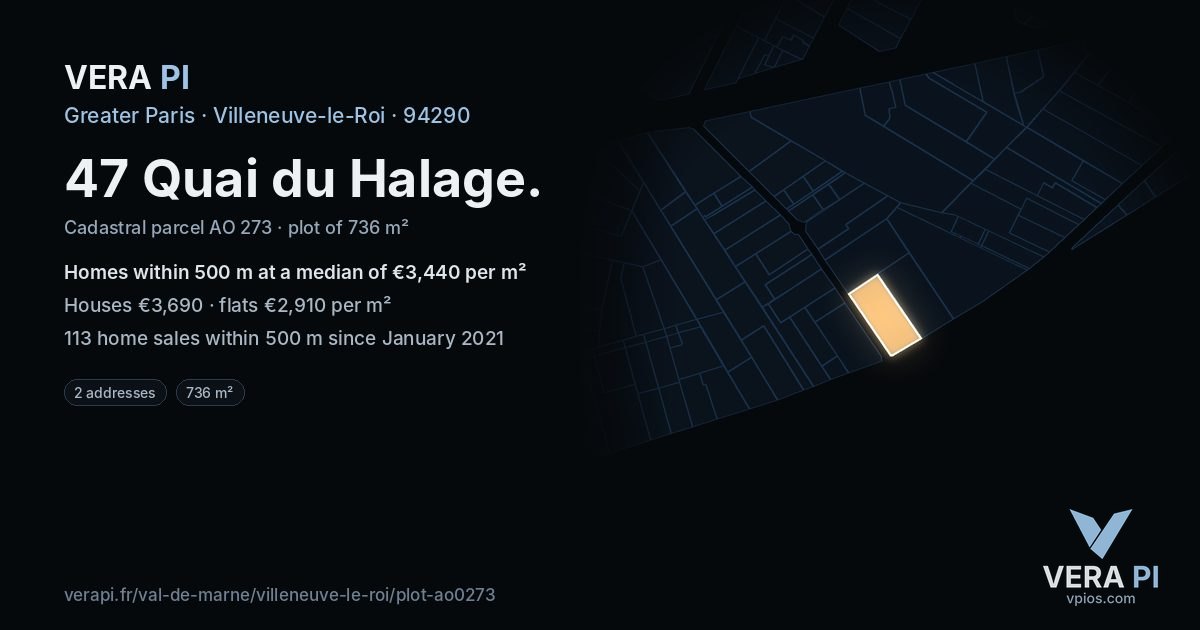47 Quai du Halage, Villeneuve-le-Roi at night – the plot lit, the parcels around coloured by the prices near them