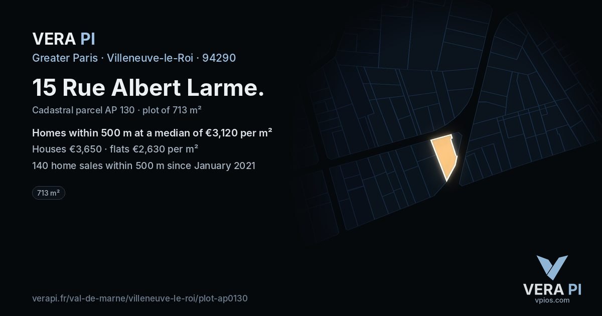 15 Rue Albert Larme, Villeneuve-le-Roi at night – the plot lit, the parcels around coloured by the prices near them