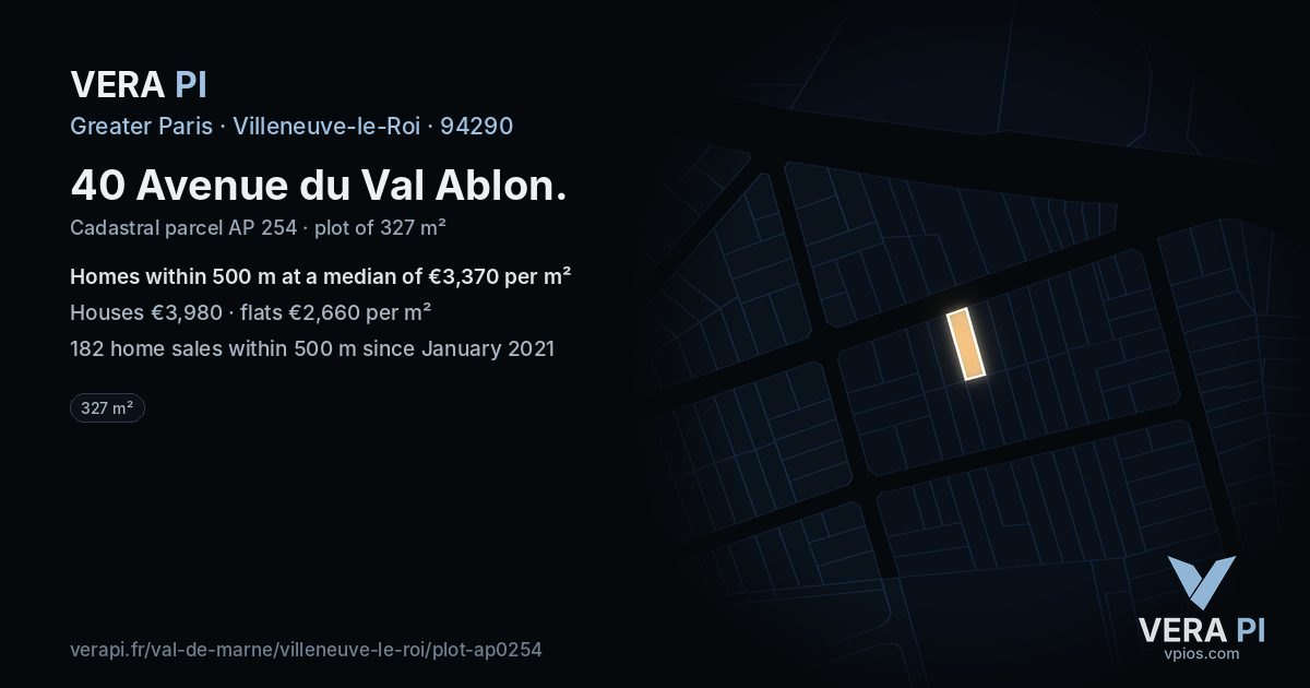 40 Avenue du Val Ablon, Villeneuve-le-Roi at night – the plot lit, the parcels around coloured by the prices near them