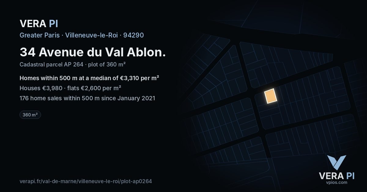 34 Avenue du Val Ablon, Villeneuve-le-Roi at night – the plot lit, the parcels around coloured by the prices near them