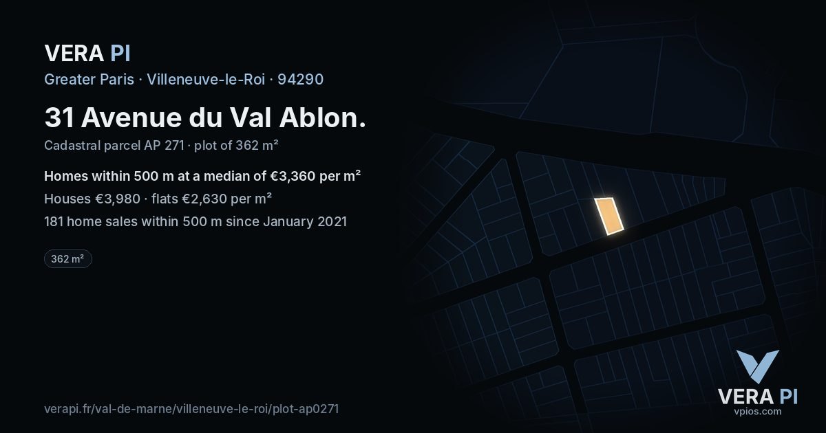 31 Avenue du Val Ablon, Villeneuve-le-Roi at night – the plot lit, the parcels around coloured by the prices near them