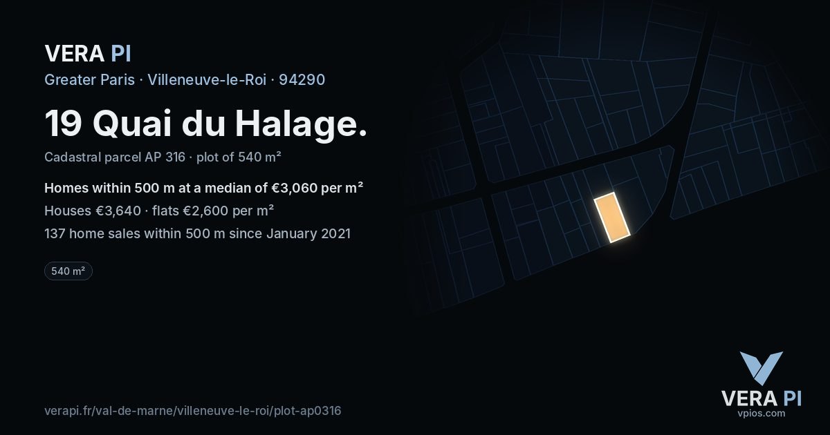 19 Quai du Halage, Villeneuve-le-Roi at night – the plot lit, the parcels around coloured by the prices near them