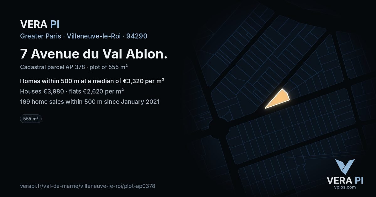 7 Avenue du Val Ablon, Villeneuve-le-Roi at night – the plot lit, the parcels around coloured by the prices near them