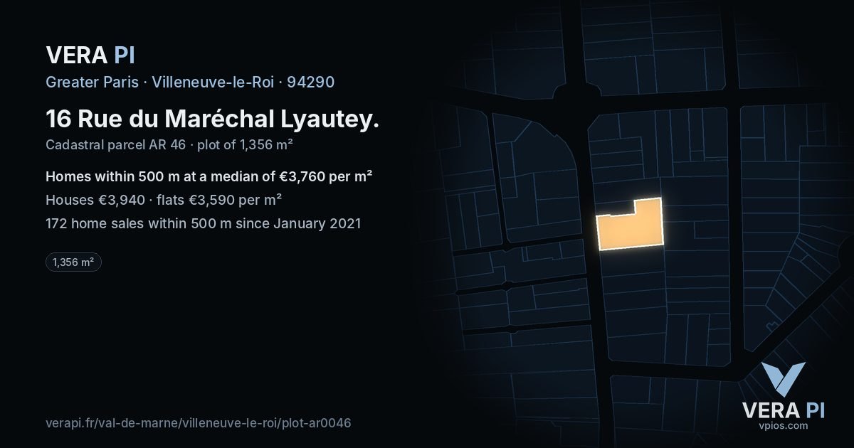 16 Rue du Maréchal Lyautey, Villeneuve-le-Roi at night – the plot lit, the parcels around coloured by the prices near them