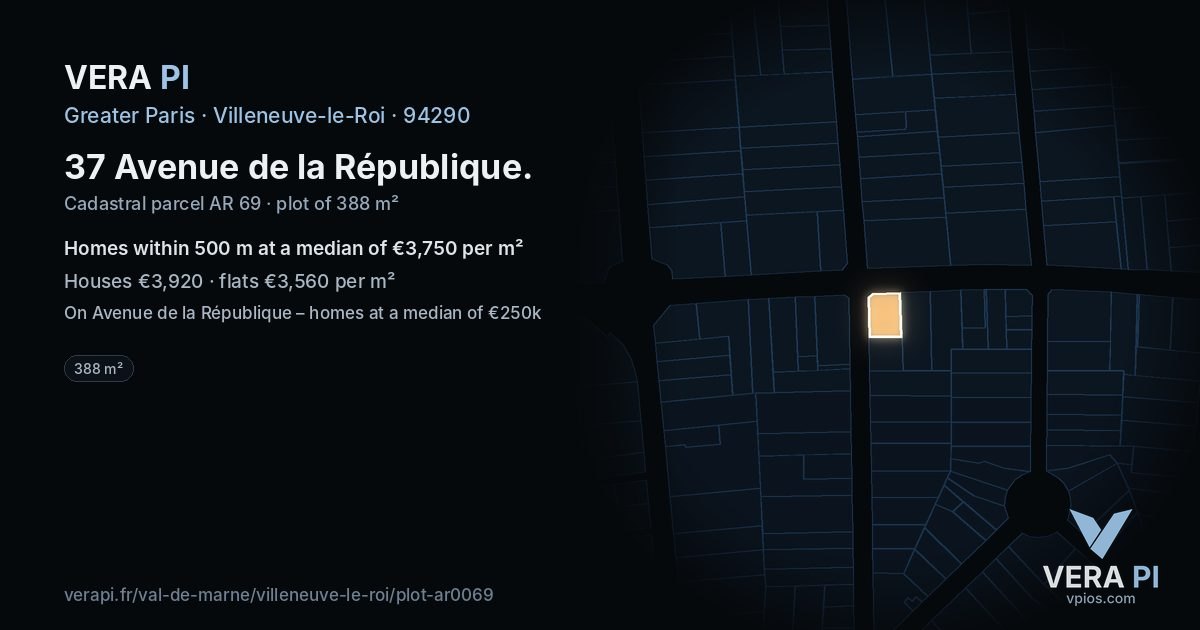 37 Avenue de la République, Villeneuve-le-Roi at night – the plot lit, the parcels around coloured by the prices near them