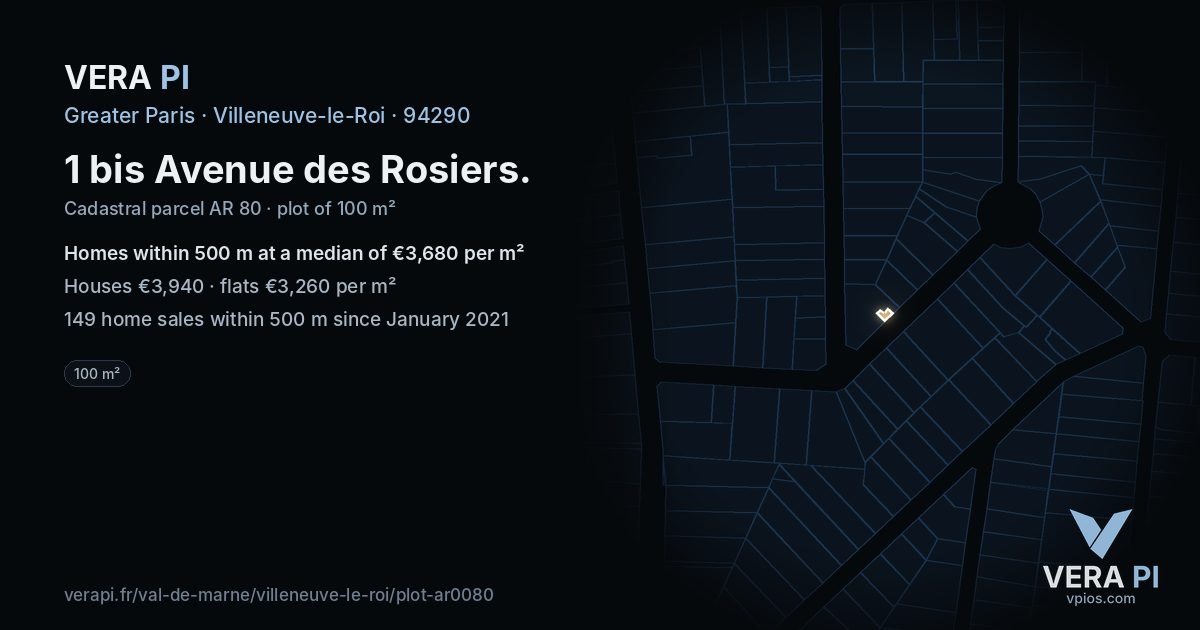 1 bis Avenue des Rosiers, Villeneuve-le-Roi at night – the plot lit, the parcels around coloured by the prices near them