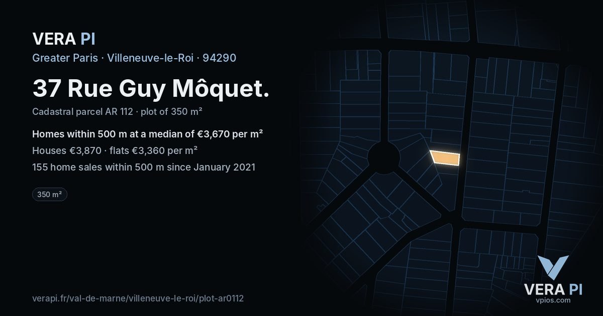37 Rue Guy Môquet, Villeneuve-le-Roi at night – the plot lit, the parcels around coloured by the prices near them