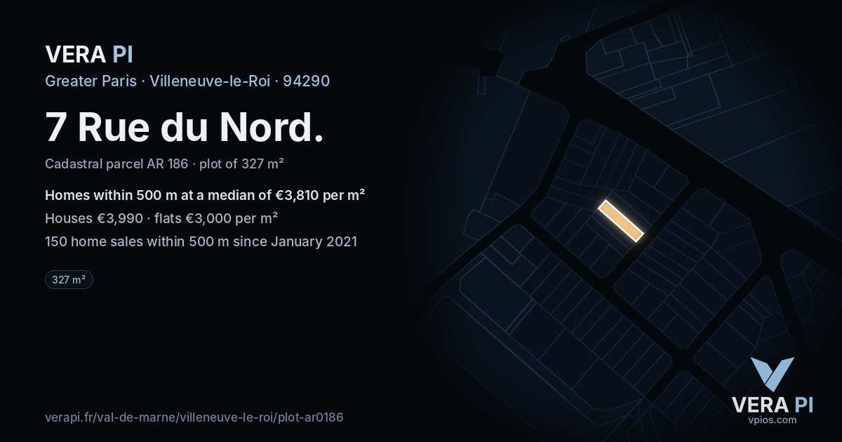7 Rue du Nord, Villeneuve-le-Roi at night – the plot lit, the parcels around coloured by the prices near them