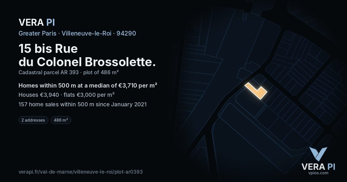 15 bis Rue du Colonel Brossolette, Villeneuve-le-Roi at night – the plot lit, the parcels around coloured by the prices near them
