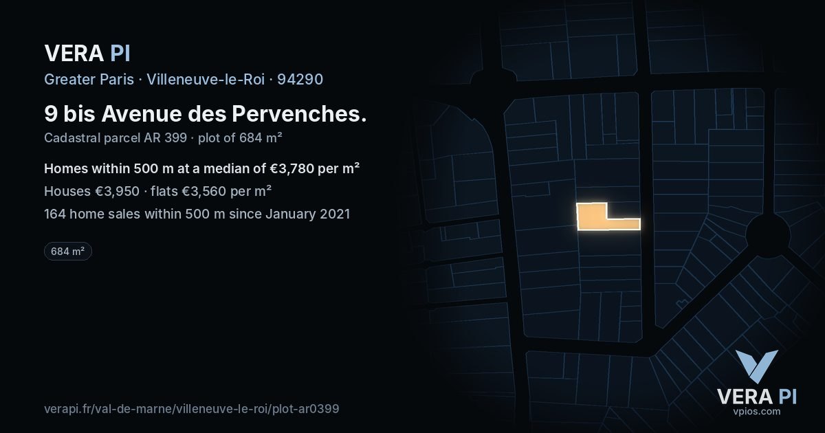 9 bis Avenue des Pervenches, Villeneuve-le-Roi at night – the plot lit, the parcels around coloured by the prices near them