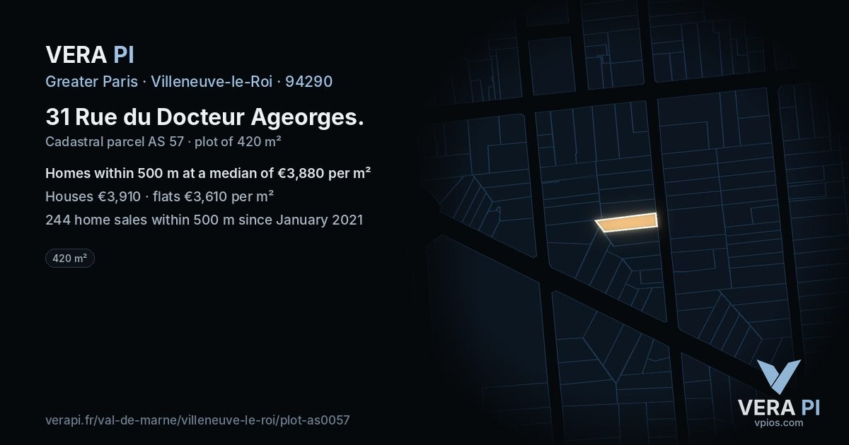 31 Rue du Docteur Ageorges, Villeneuve-le-Roi at night – the plot lit, the parcels around coloured by the prices near them