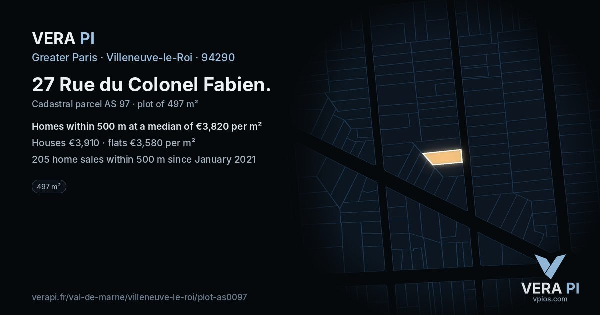 27 Rue du Colonel Fabien, Villeneuve-le-Roi at night – the plot lit, the parcels around coloured by the prices near them