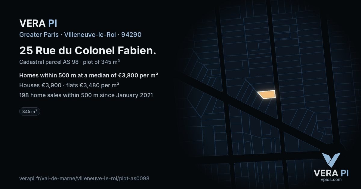 25 Rue du Colonel Fabien, Villeneuve-le-Roi at night – the plot lit, the parcels around coloured by the prices near them