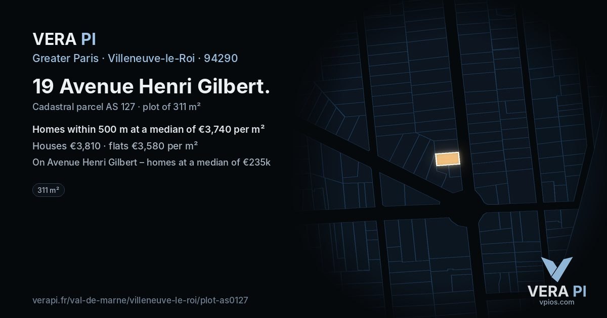 19 Avenue Henri Gilbert, Villeneuve-le-Roi at night – the plot lit, the parcels around coloured by the prices near them