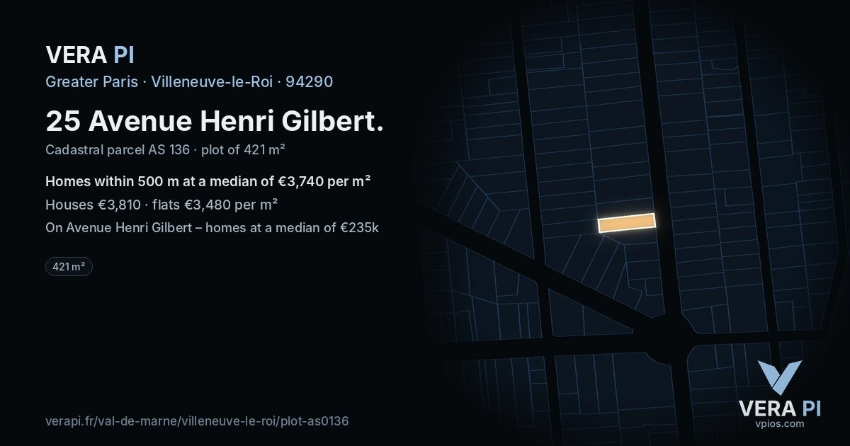 25 Avenue Henri Gilbert, Villeneuve-le-Roi at night – the plot lit, the parcels around coloured by the prices near them