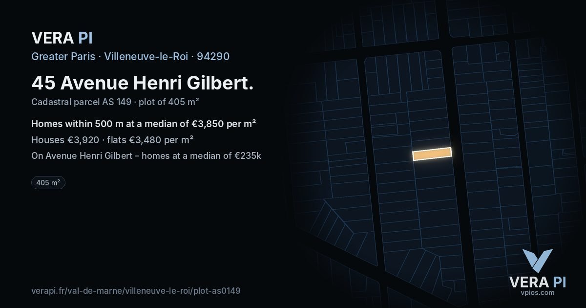 45 Avenue Henri Gilbert, Villeneuve-le-Roi at night – the plot lit, the parcels around coloured by the prices near them