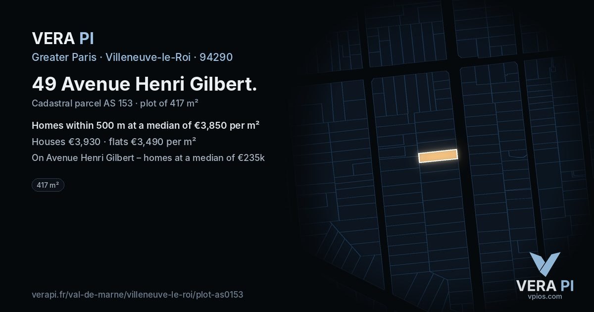 49 Avenue Henri Gilbert, Villeneuve-le-Roi at night – the plot lit, the parcels around coloured by the prices near them