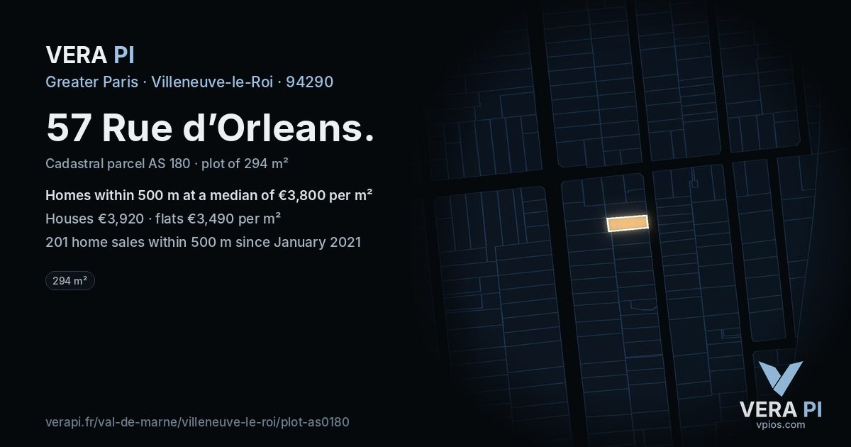 57 Rue d’Orleans, Villeneuve-le-Roi at night – the plot lit, the parcels around coloured by the prices near them