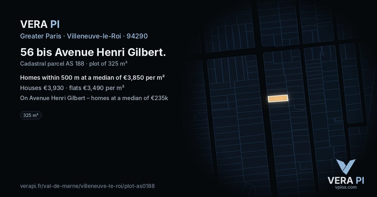 56 bis Avenue Henri Gilbert, Villeneuve-le-Roi at night – the plot lit, the parcels around coloured by the prices near them