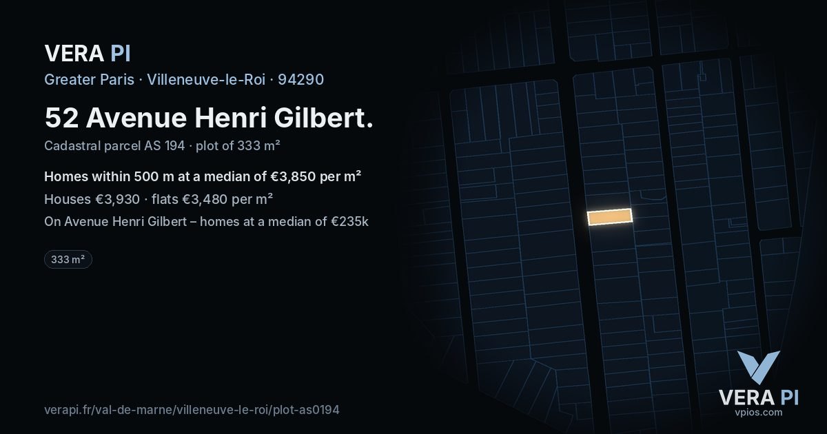 52 Avenue Henri Gilbert, Villeneuve-le-Roi at night – the plot lit, the parcels around coloured by the prices near them