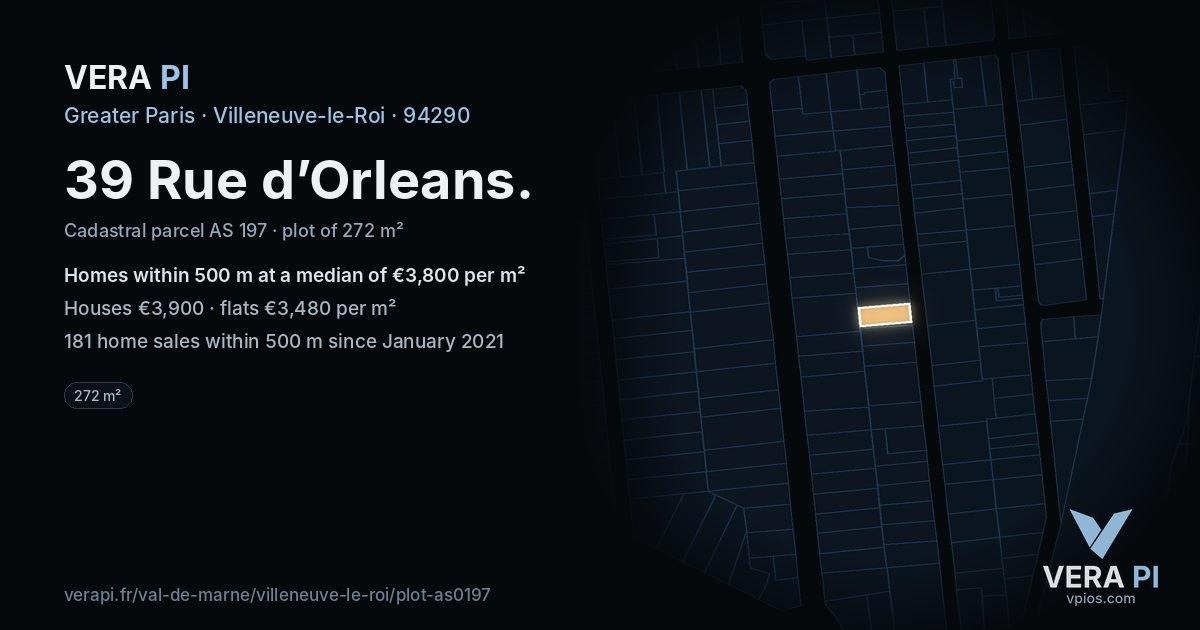 39 Rue d’Orleans, Villeneuve-le-Roi at night – the plot lit, the parcels around coloured by the prices near them