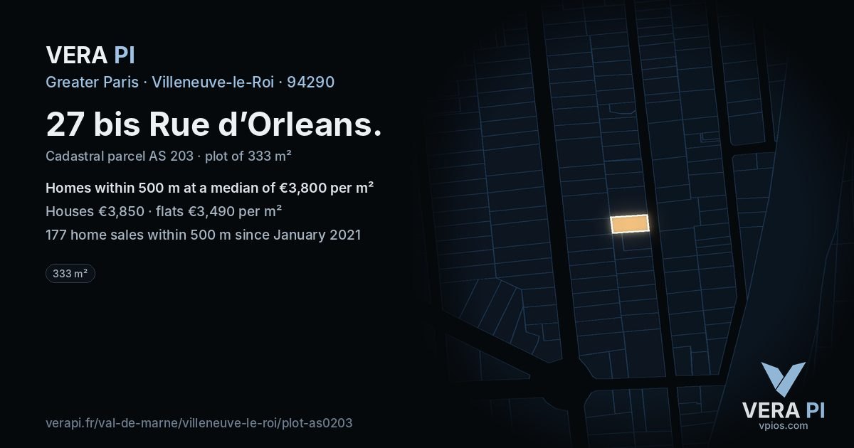 27 bis Rue d’Orleans, Villeneuve-le-Roi at night – the plot lit, the parcels around coloured by the prices near them