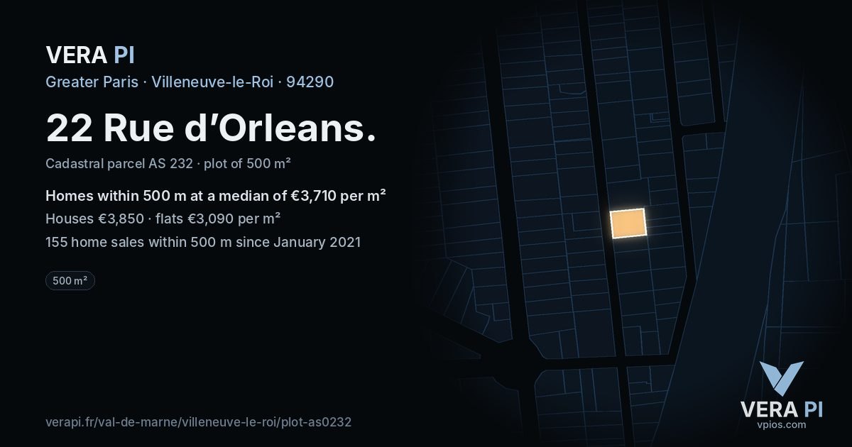 22 Rue d’Orleans, Villeneuve-le-Roi at night – the plot lit, the parcels around coloured by the prices near them