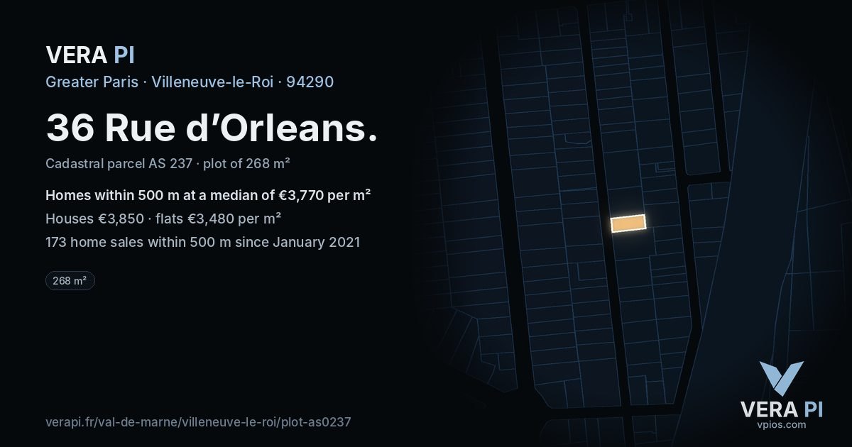 36 Rue d’Orleans, Villeneuve-le-Roi at night – the plot lit, the parcels around coloured by the prices near them