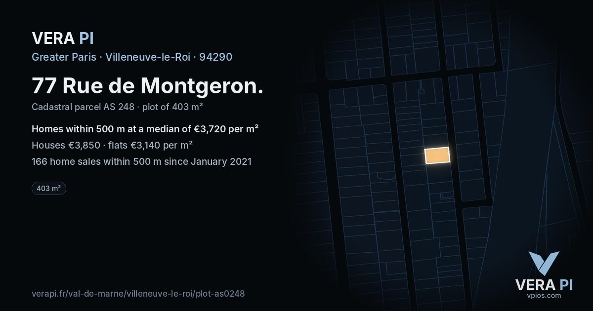 77 Rue de Montgeron, Villeneuve-le-Roi at night – the plot lit, the parcels around coloured by the prices near them