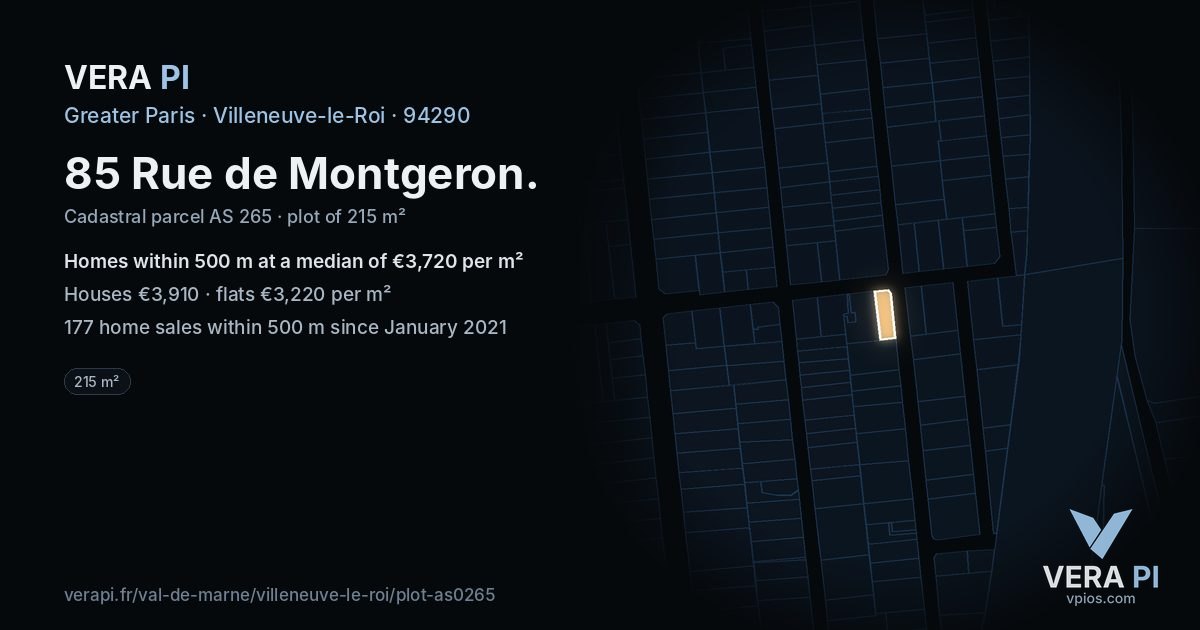 85 Rue de Montgeron, Villeneuve-le-Roi at night – the plot lit, the parcels around coloured by the prices near them