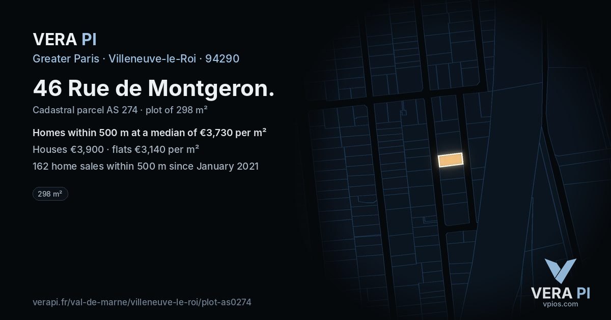 46 Rue de Montgeron, Villeneuve-le-Roi at night – the plot lit, the parcels around coloured by the prices near them
