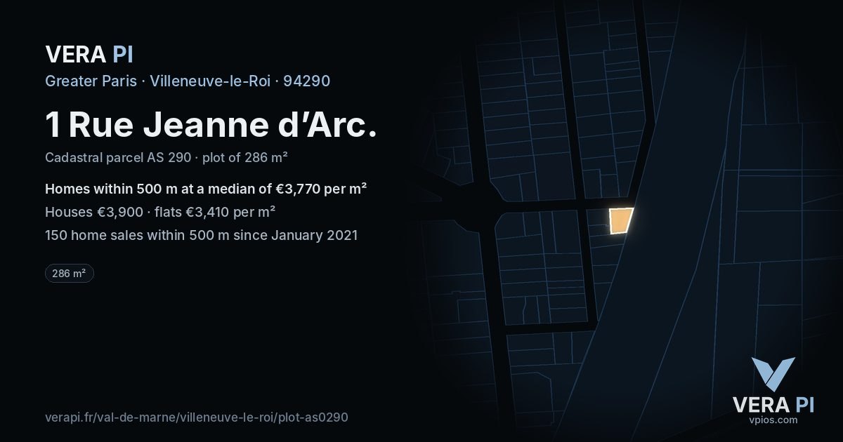 1 Rue Jeanne d’Arc, Villeneuve-le-Roi at night – the plot lit, the parcels around coloured by the prices near them