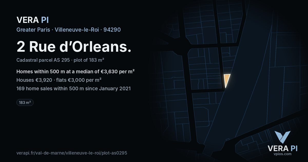 2 Rue d’Orleans, Villeneuve-le-Roi at night – the plot lit, the parcels around coloured by the prices near them