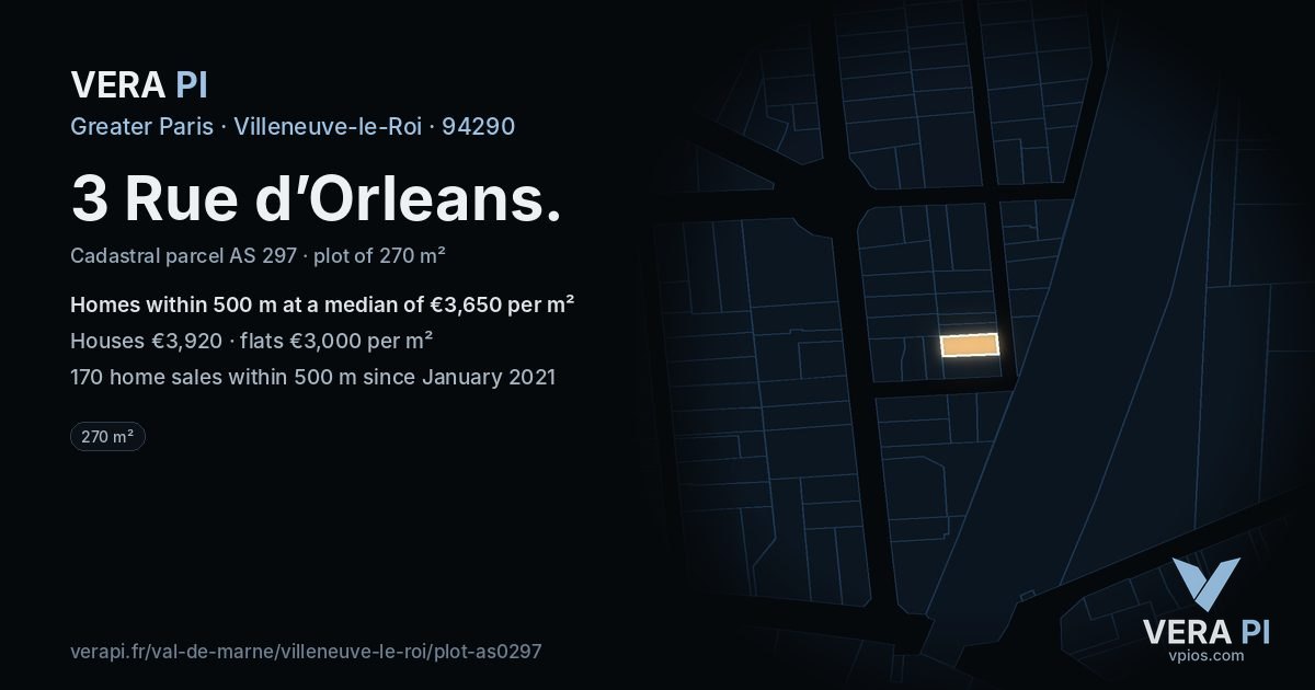 3 Rue d’Orleans, Villeneuve-le-Roi at night – the plot lit, the parcels around coloured by the prices near them