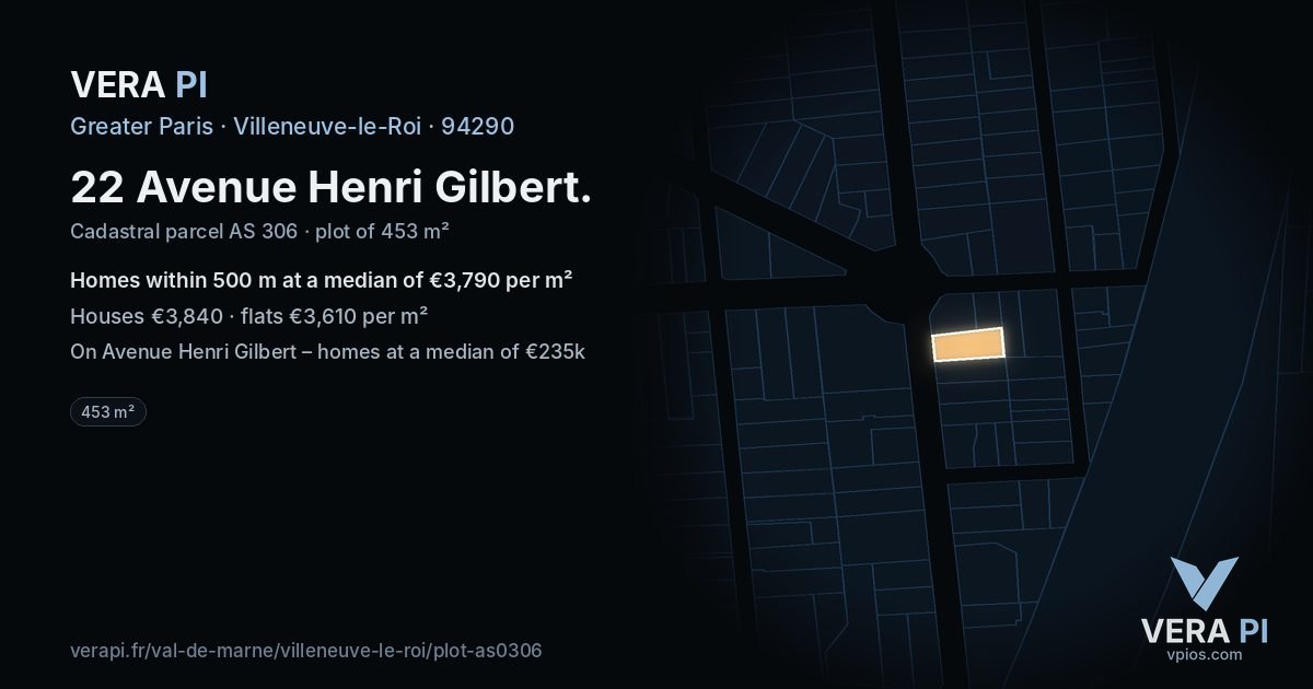 22 Avenue Henri Gilbert, Villeneuve-le-Roi at night – the plot lit, the parcels around coloured by the prices near them