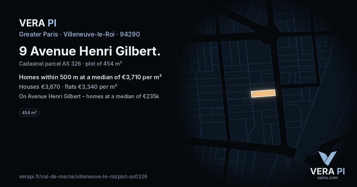 9 Avenue Henri Gilbert, Villeneuve-le-Roi at night – the plot lit, the parcels around coloured by the prices near them