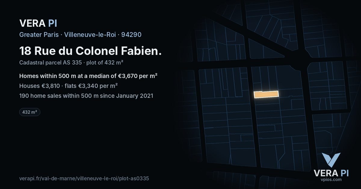 18 Rue du Colonel Fabien, Villeneuve-le-Roi at night – the plot lit, the parcels around coloured by the prices near them