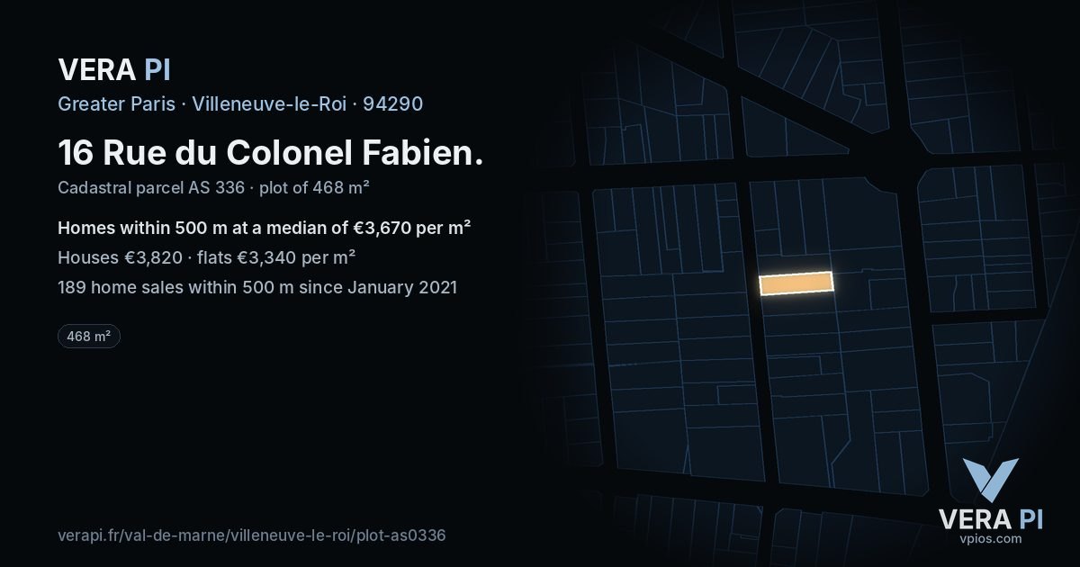 16 Rue du Colonel Fabien, Villeneuve-le-Roi at night – the plot lit, the parcels around coloured by the prices near them