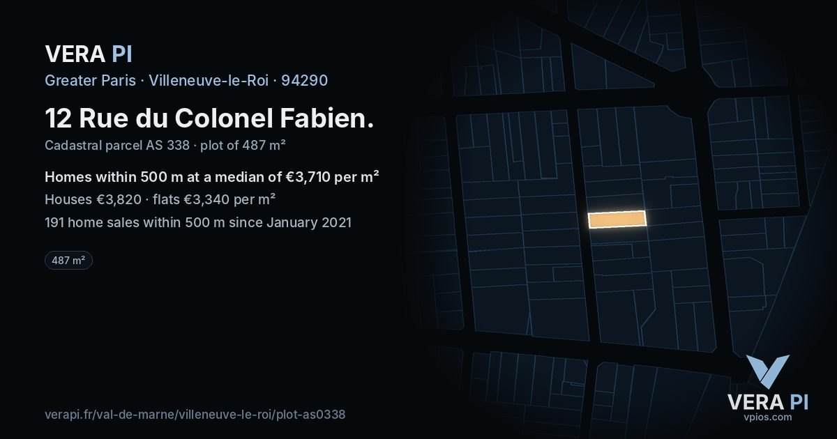 12 Rue du Colonel Fabien, Villeneuve-le-Roi at night – the plot lit, the parcels around coloured by the prices near them