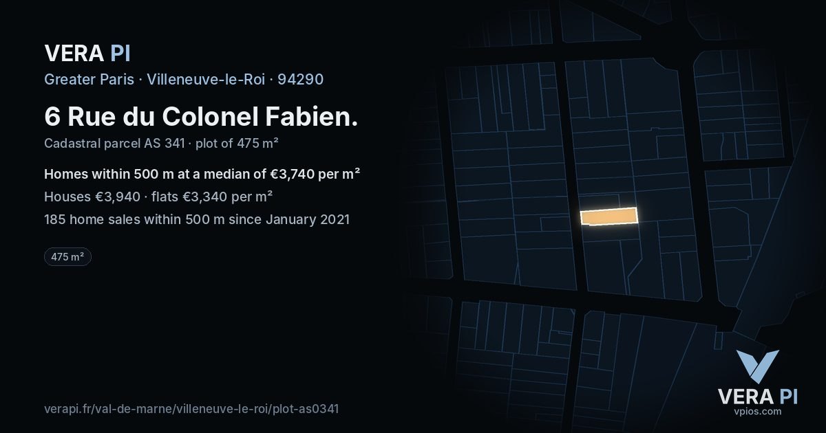 6 Rue du Colonel Fabien, Villeneuve-le-Roi at night – the plot lit, the parcels around coloured by the prices near them