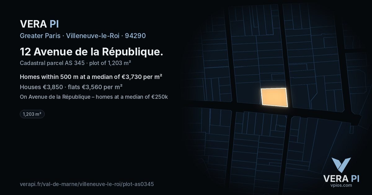 12 Avenue de la République, Villeneuve-le-Roi at night – the plot lit, the parcels around coloured by the prices near them