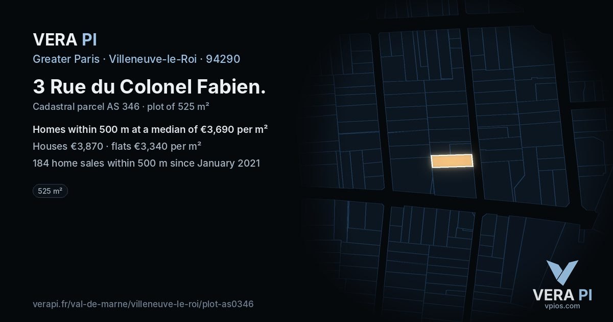 3 Rue du Colonel Fabien, Villeneuve-le-Roi at night – the plot lit, the parcels around coloured by the prices near them