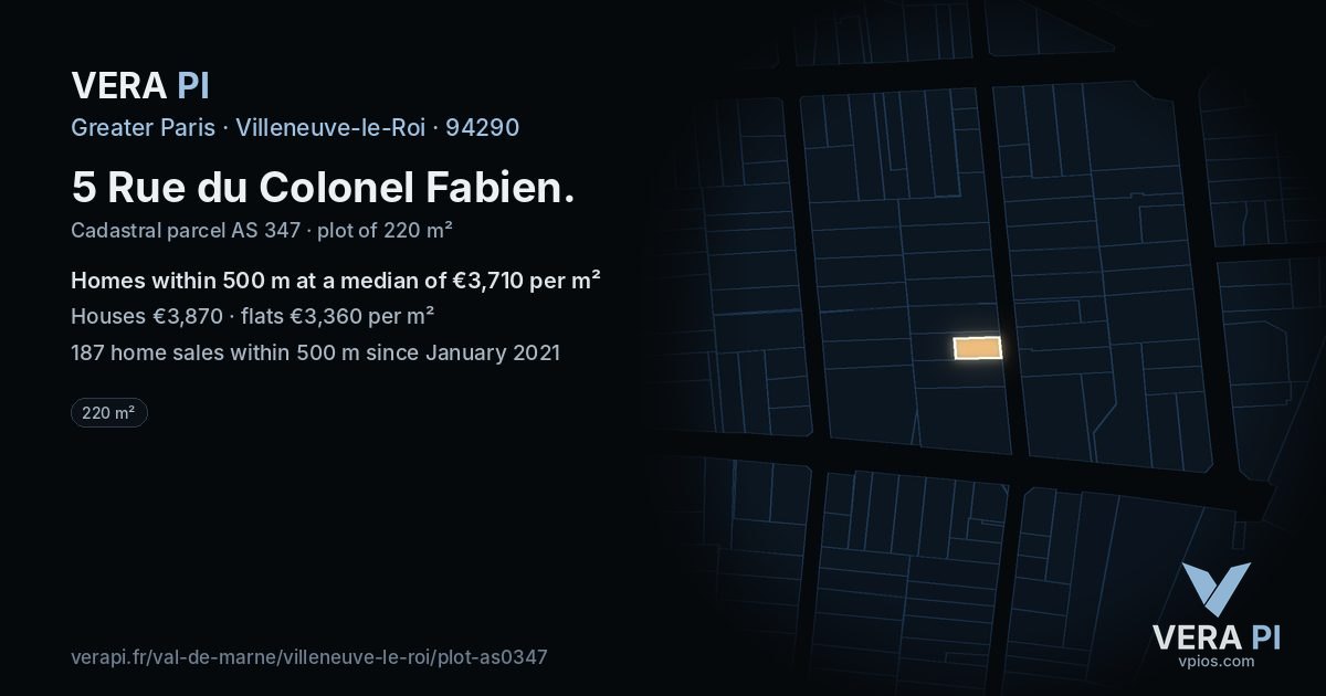 5 Rue du Colonel Fabien, Villeneuve-le-Roi at night – the plot lit, the parcels around coloured by the prices near them