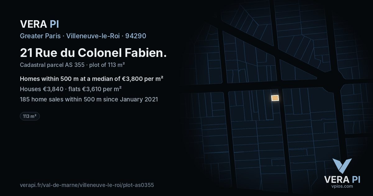21 Rue du Colonel Fabien, Villeneuve-le-Roi at night – the plot lit, the parcels around coloured by the prices near them