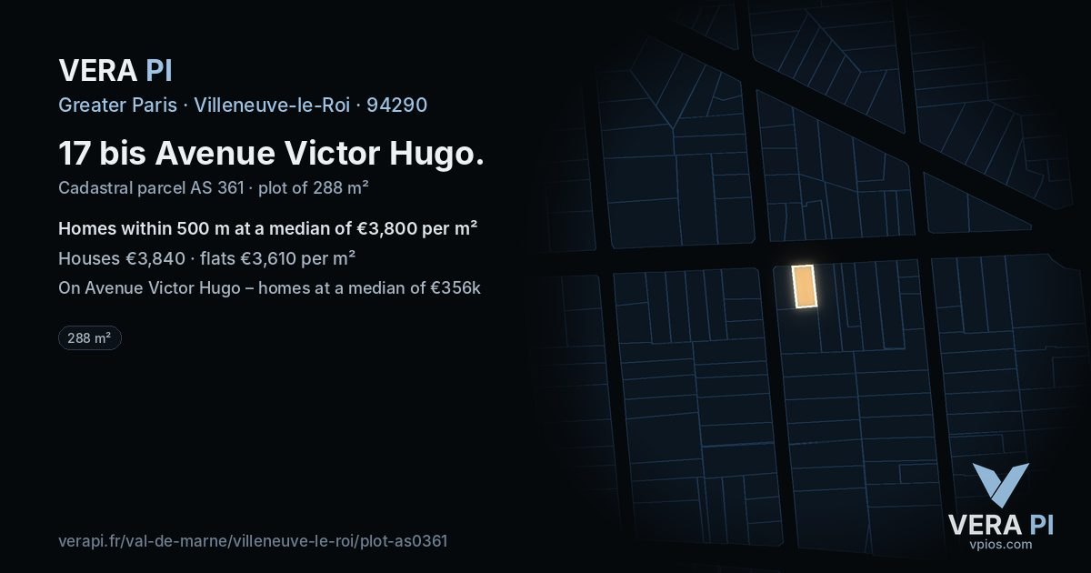 17 bis Avenue Victor Hugo, Villeneuve-le-Roi at night – the plot lit, the parcels around coloured by the prices near them