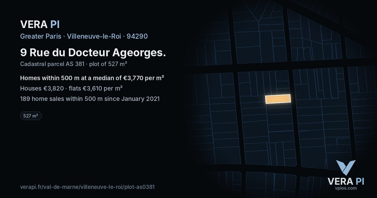 9 Rue du Docteur Ageorges, Villeneuve-le-Roi at night – the plot lit, the parcels around coloured by the prices near them