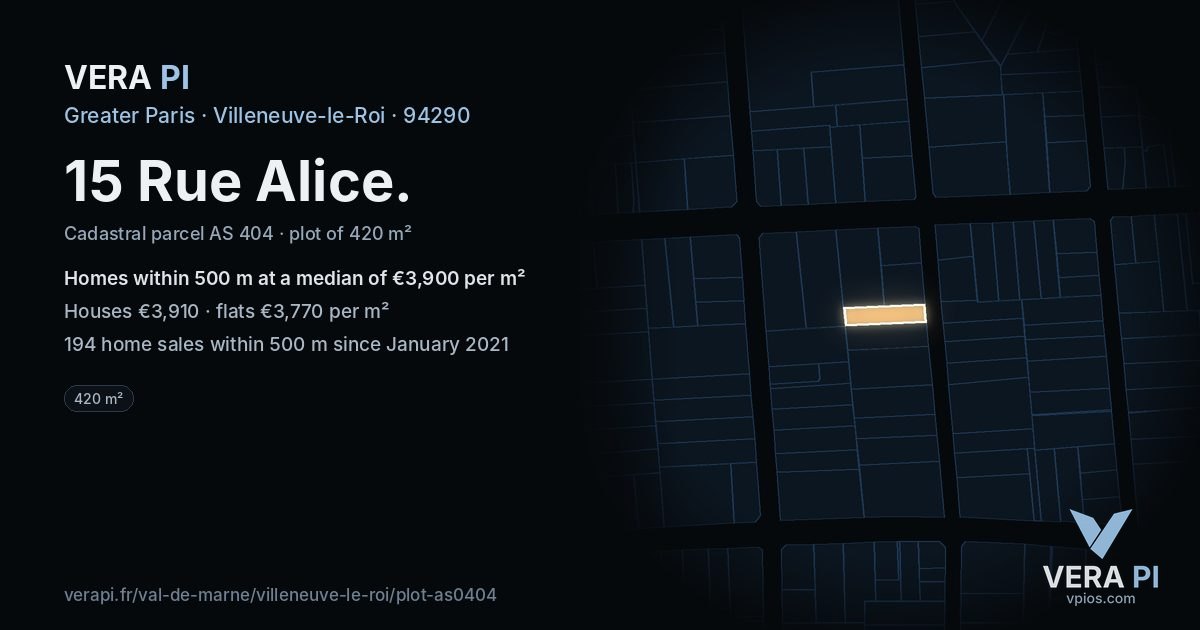 15 Rue Alice, Villeneuve-le-Roi at night – the plot lit, the parcels around coloured by the prices near them