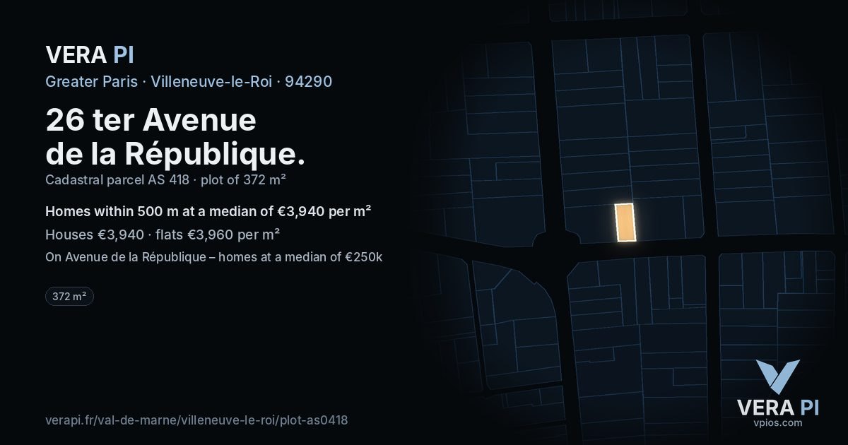 26 ter Avenue de la République, Villeneuve-le-Roi at night – the plot lit, the parcels around coloured by the prices near them