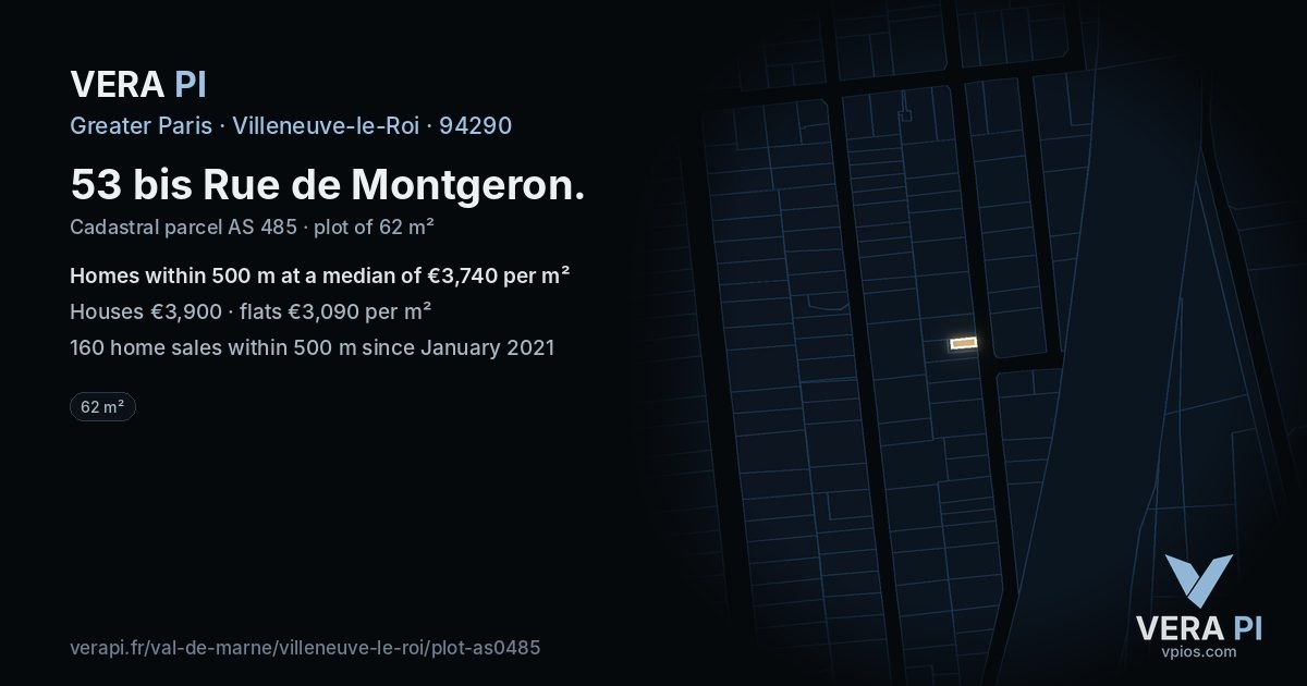 53 bis Rue de Montgeron, Villeneuve-le-Roi at night – the plot lit, the parcels around coloured by the prices near them